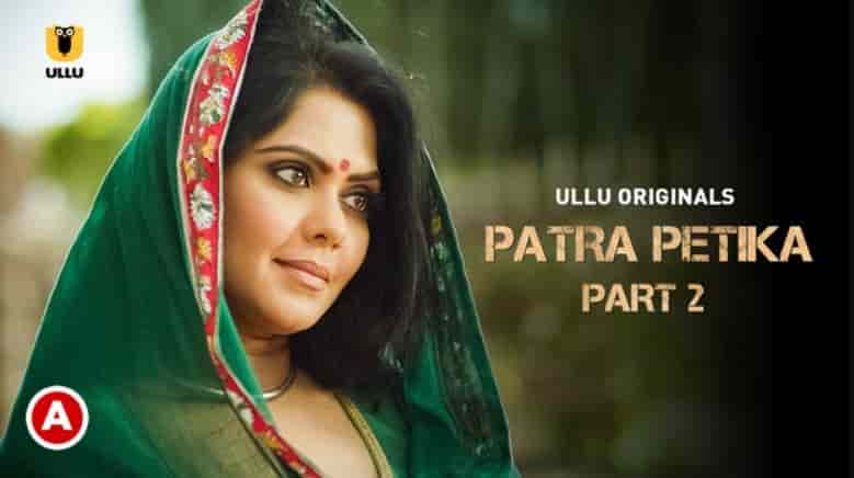 Patra Petika P02 2022 Hindi Hot Short Film UllU 